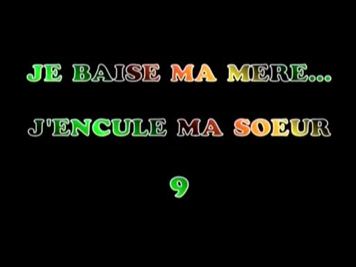 Je Baise Ma Mere, J encule Ma Soeur #9 / Я Целую Мою Маму, Я Имею Мою Сестру #9