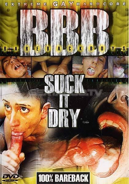Suck It Dry / Verdammt Zum Schlucken / Высосать досуха / Обреченные глотать