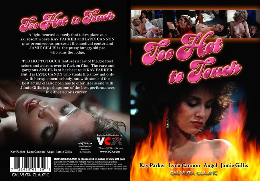 Too Hot to Touch / Слишком горяча, чтобы дотронутся Kay Parker, Lynx Cannon, Angel, Jamie Gillis