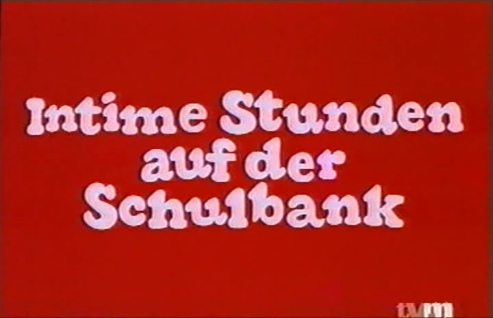 Intime Stunden auf der Schulbank  / Интимный классный час