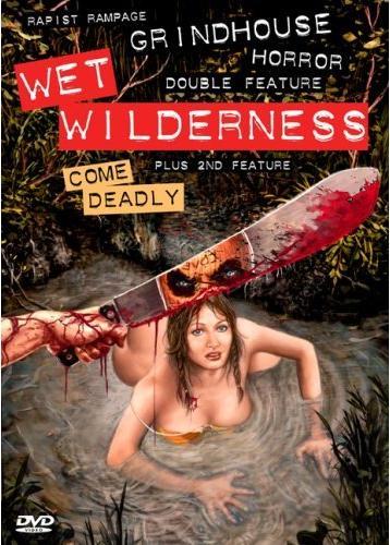 Wet Wilderness / Сырая глушь