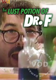 The Lust Potion Of Dr. F / Зелье страсти доктора Ф.