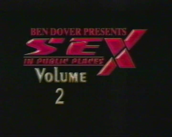 Ben Dover - Sex In Public Places Vol2 / Секс в публичных местах 2