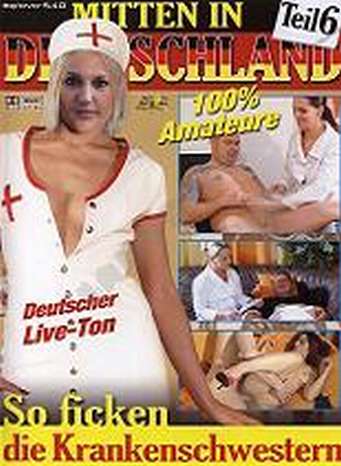 Mitten In Deutschland #6: So Ficken Die Krankenschwestern / Посреди в Германии #6: Так трахаются медсёстры